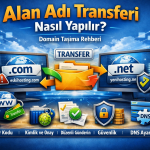 Alan Adı Transferi Nasıl Yapılır