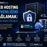 Web Hosting Güvenliğini Sağlamak