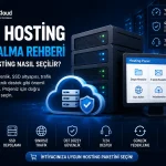 Web Hosting Satın Alma Rehberi