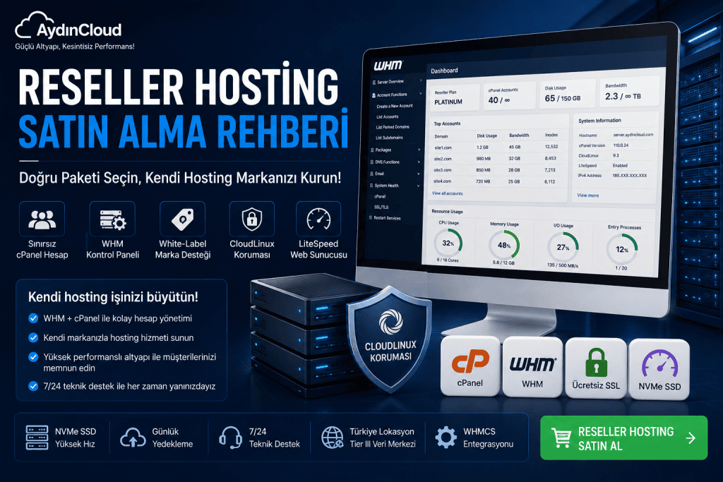 Reseller Hosting Satın Al: Doğru Paket Nasıl Seçilir? (2026)