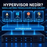Hypervisor Nedir