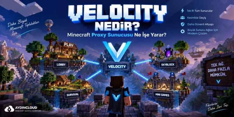 Velocity nedir? Minecraft sunucularını tek ağ altında birleştiren Velocity Proxy mimarisini gösteren AydınCloud teknik rehber görseli.